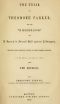 [Gutenberg 31298] • The Trial of Theodore Parker / For the "Misdemeanor" of a Speech in Faneuil Hall against Kidnapping, before the Circuit Court of the United States, at Boston, April 3, 1855, with the Defence